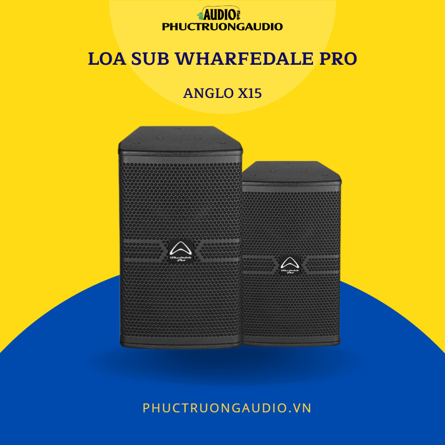 Loa Karaoke Wharfedale Pro ANGLO X15