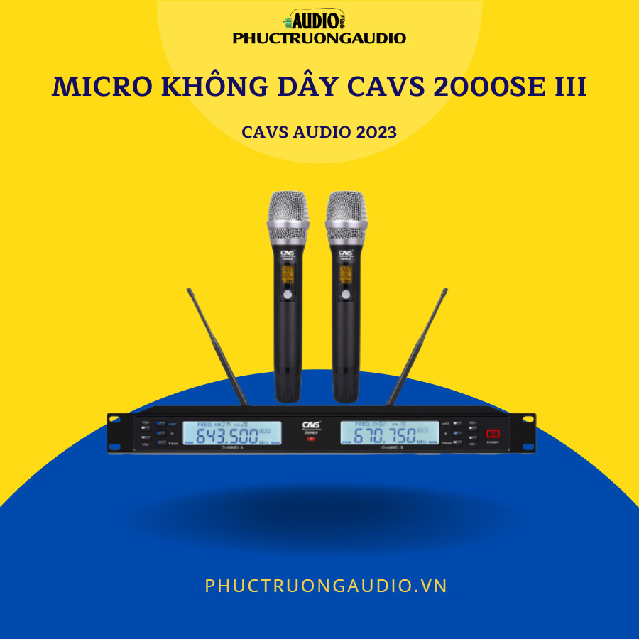 Micro không dây CAVS 2000SE III