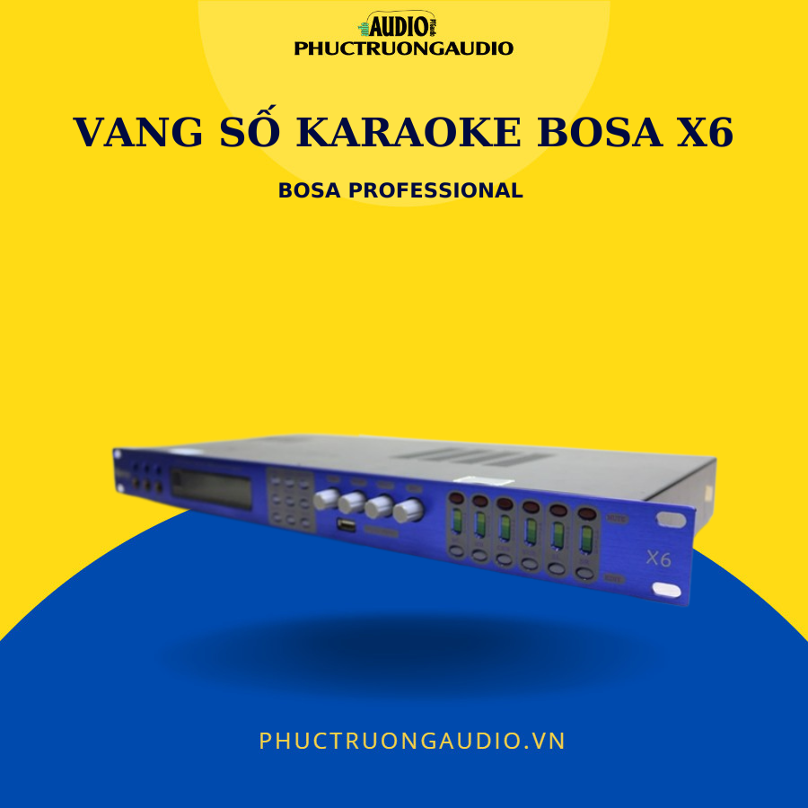 Vang số karaoke Bosa X6 chống hú cực tốt 