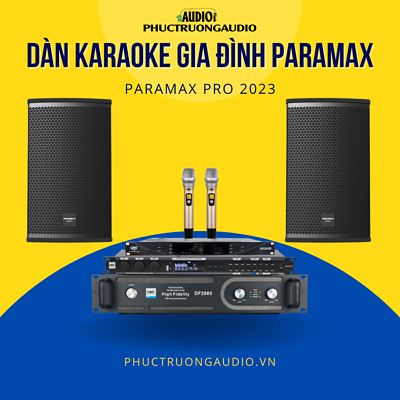 Dàn Karaoke gia đình Paramax 2023 02