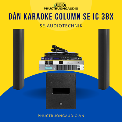Dàn Karaoke Column SE IC 38X cao cấp