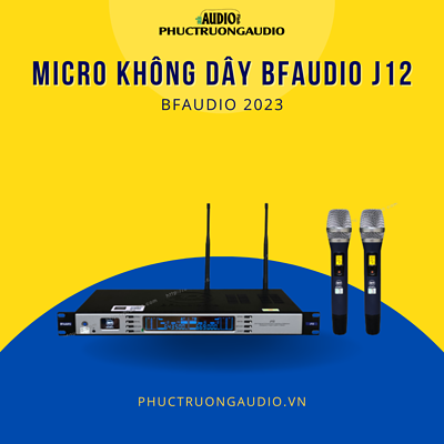 Micro không dây BFAudio J12