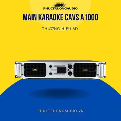 Cục đẩy công suất Karaoke CAVS A1000