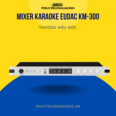 Vang số Karaoke EUDAC KM-300