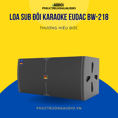 Loa Sub Đôi Karaoke EUDAC BW-218