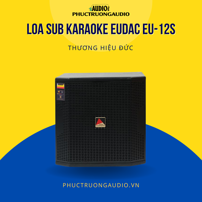 Loa Sub Điện Karaoke EUDAC EU-12S