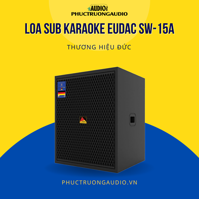 Loa Sub Điện Karaoke EUDAC SW-15A