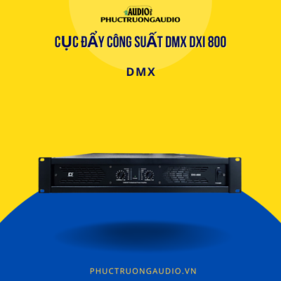 Cục đẩy công suất 2 kênh DMX DXI-800