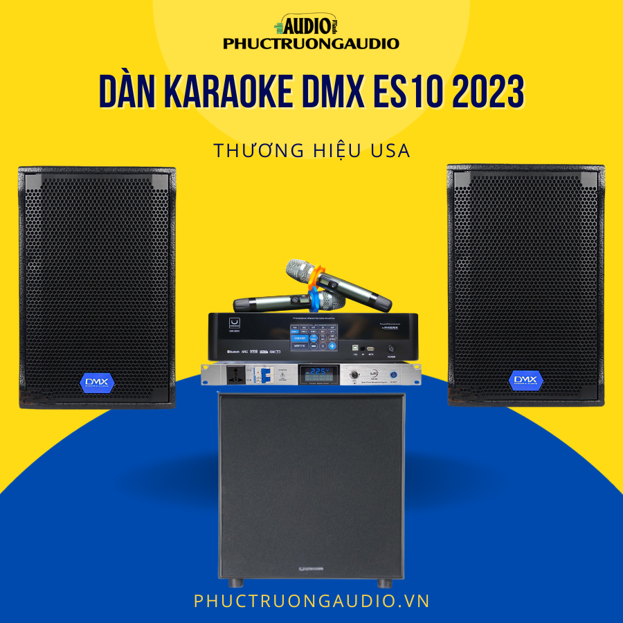 Dàn karaoke DMX ES10 2023