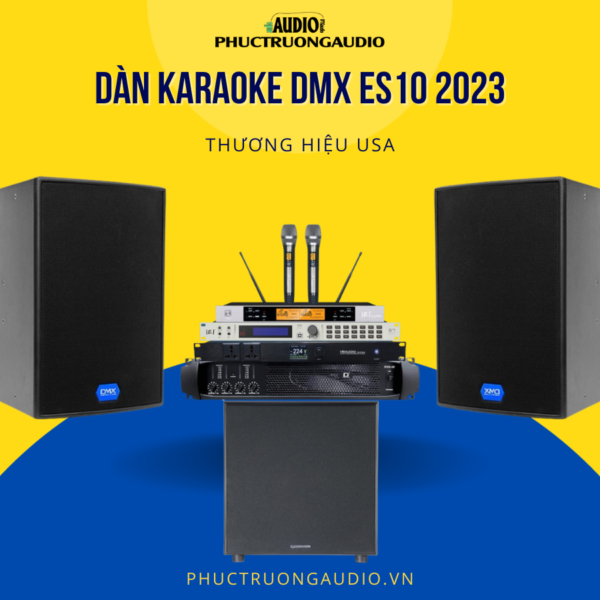 Dàn karaoke DMX ES10 2023 04