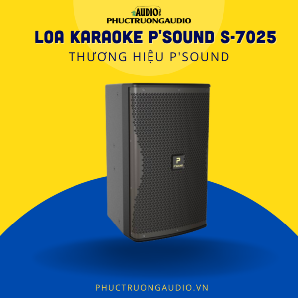 Loa Karaoke P'Sound S-7025