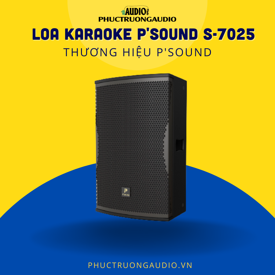 Loa Karaoke P'Sound S-7025
