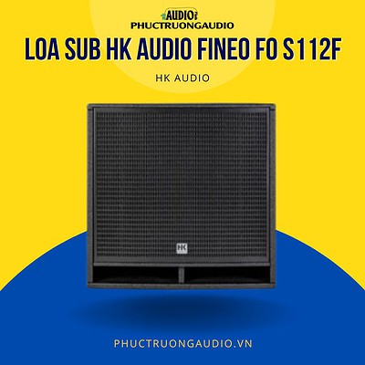 loa-sub-hk-audio-fineo-fo-s112f